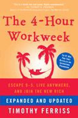 The 4-Hour Workweek, Expanded and Updated 9780307465351